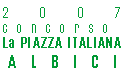 Concorso LA PIAZZA ITALIANA